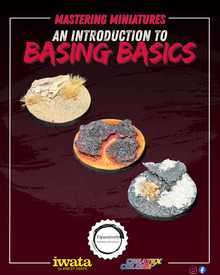 Mastering Miniatures - Basing Basics March 14, 2026
