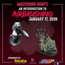 Mastering Miniatures: Introduction to Airbrushing Mini's - January 17, 2026