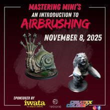 Mastering Miniatures: Introduction to Airbrushing Mini's - Nov. 8